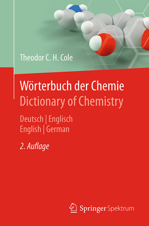 Wörterbuch der Chemie / Dictionary of Chemistry - Theodor C. H. Cole