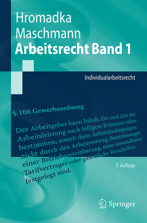 Arbeitsrecht Band 1 - Wolfgang Hromadka, Frank Maschmann