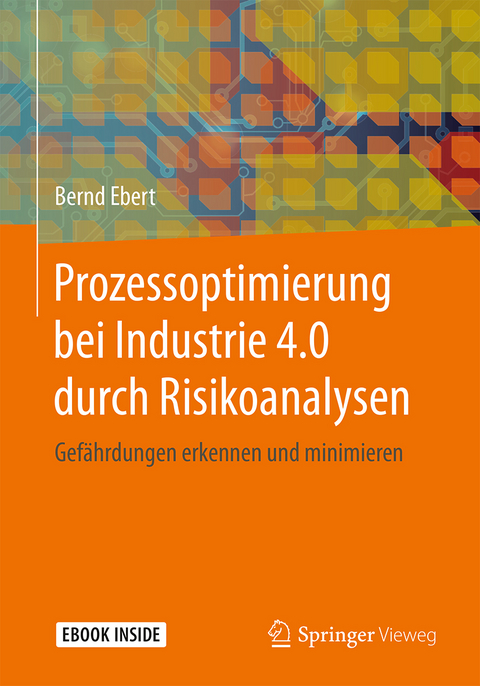 Prozessoptimierung bei Industrie 4.0 durch Risikoanalysen - Bernd Ebert