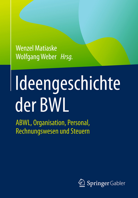 Ideengeschichte der BWL - 