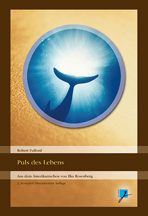 Puls des Lebens - Robert Fulford