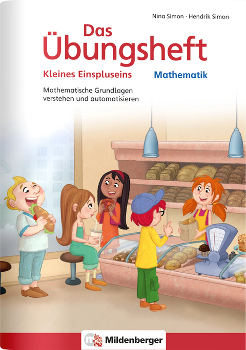 Das Übungsheft Mathematik - Kleines Einspluseins - Nina Simon, Hendrik Simon