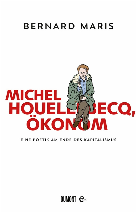 Michel Houellebecq, Ökonom - Bernard Maris