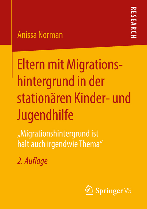 Eltern mit Migrationshintergrund in der stationären Kinder- und Jugendhilfe - Anissa Norman