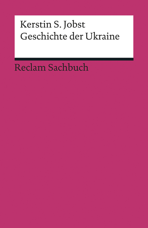 Geschichte der Ukraine - Kerstin S. Jobst