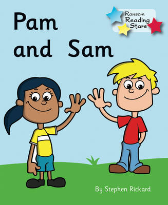 Pam and Sam -  Stephen Rickard