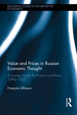 Value and Prices in Russian Economic Thought - Switzerland) Allisson Francois (University of Lausanne