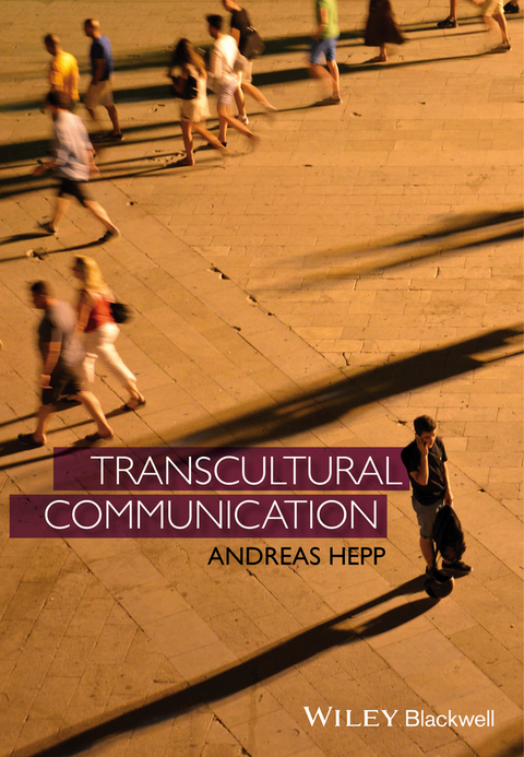 Transcultural Communication - Andreas Hepp