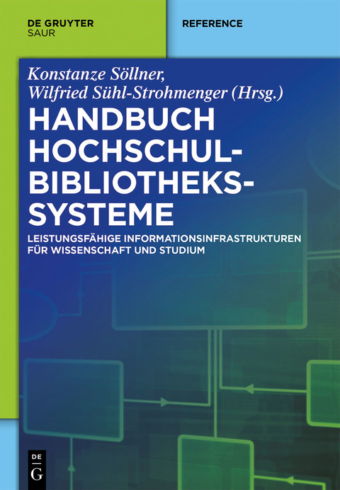 Handbuch Hochschulbibliothekssysteme - 