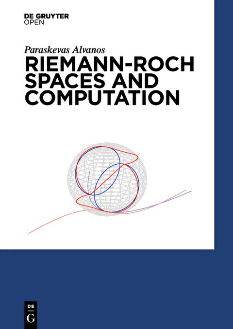 Riemann-Roch Spaces and Computation -  Paraskevas Alvanos