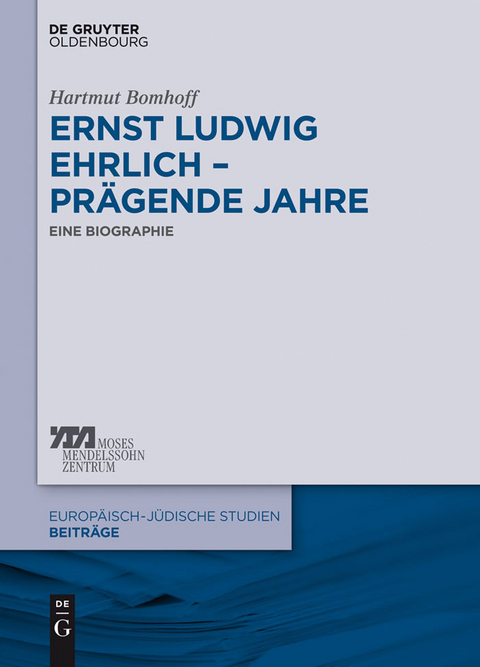 Ernst Ludwig Ehrlich - prägende Jahre -  Hartmut Bomhoff