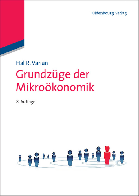 Grundzüge der Mikroökonomik - Hal R. Varian