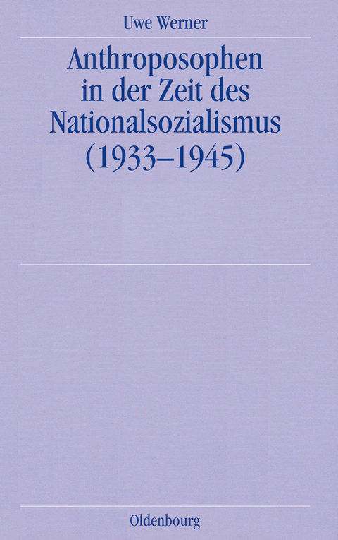 Anthroposophen in der Zeit des Nationalsozialismus - Uwe Werner