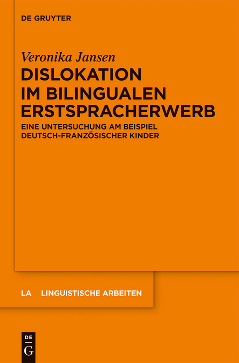 Dislokation im bilingualen Erstspracherwerb -  Veronika Jansen