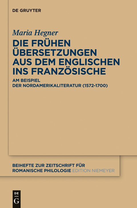 Die frühen Übersetzungen aus dem Englischen ins Französische - Maria Hegner