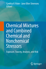 Chemical Mixtures and Combined Chemical and Nonchemical Stressors - 