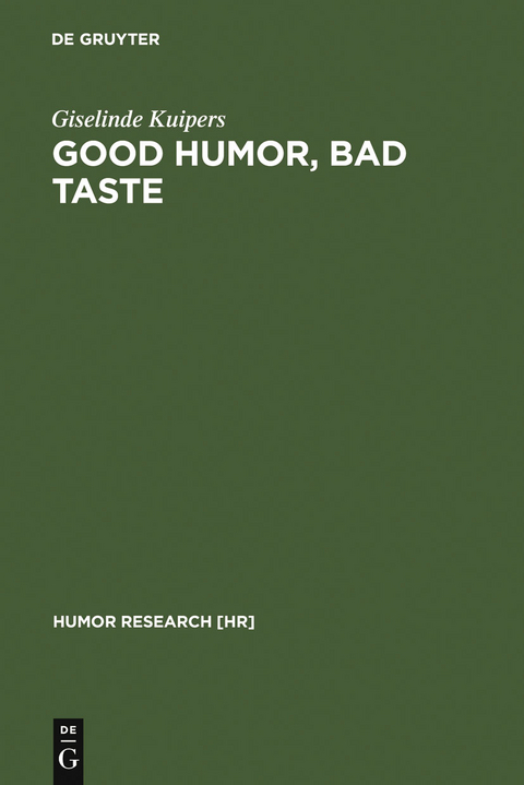 Good Humor, Bad Taste - Giselinde Kuipers