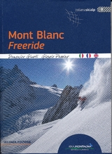 Mont Blanc - Freeride - Giusti, Domenico; Passino, Giorgio