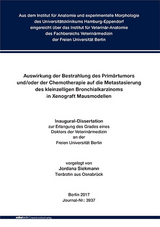 Auswirkung der Bestrahlung des Primärtumors und/oder der Chemotherapie auf die Metastasierung des kleinzelligen Bronchialkarzinoms in Xenograft Mausmodellen - Jordana Siekmann