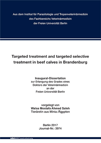 Targeted treatment and targeted selective treatment in beef calves in Brandenburg - Walaa Mostafa Ahmed Saleh