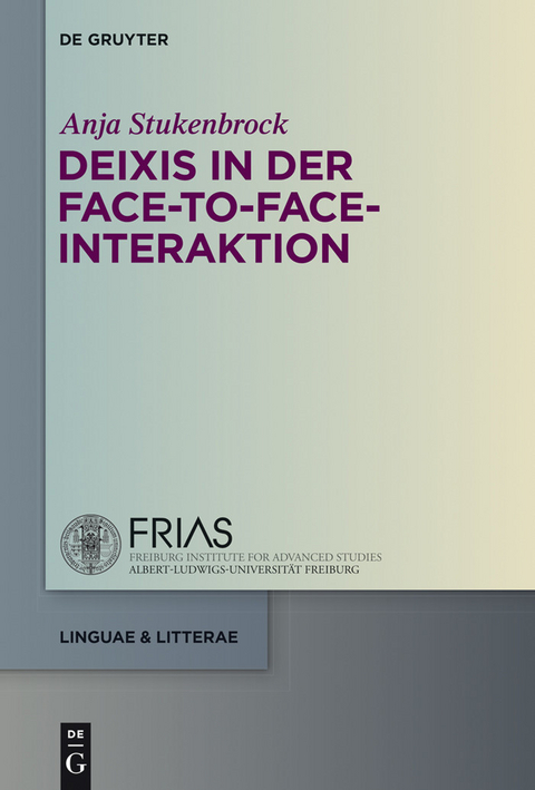 Deixis in der face-to-face-Interaktion -  Anja Stukenbrock