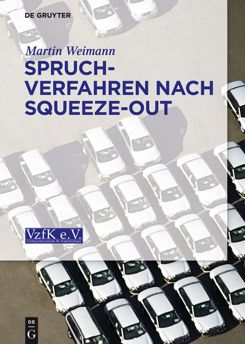 Spruchverfahren nach Squeeze-Out -  Martin Weimann