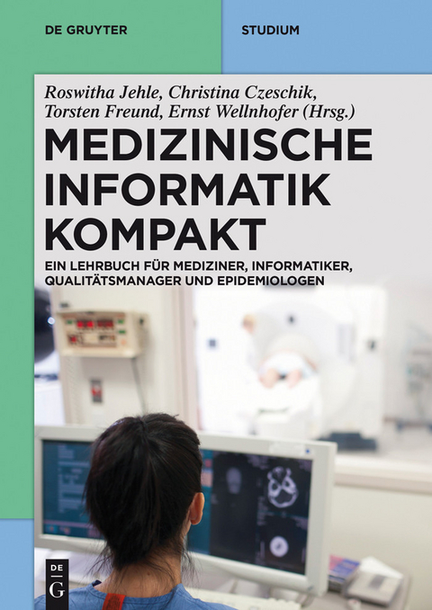 Medizinische Informatik kompakt - 