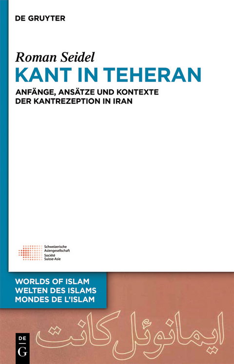 Kant in Teheran -  Roman Seidel