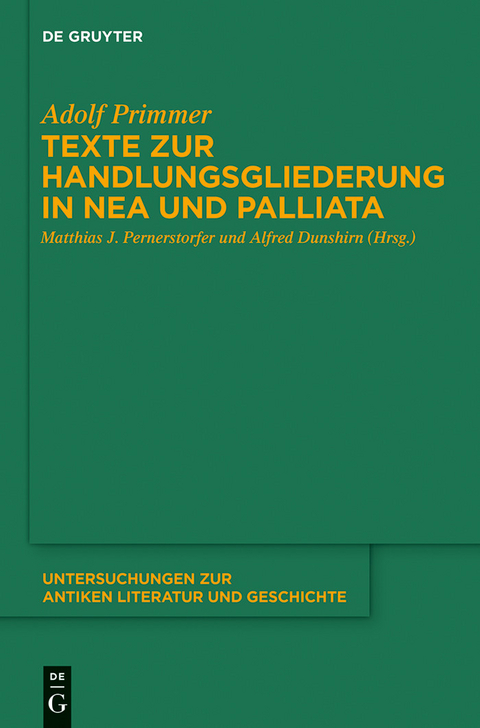 Texte zur Handlungsgliederung in Nea und Palliata -  Adolf Primmer