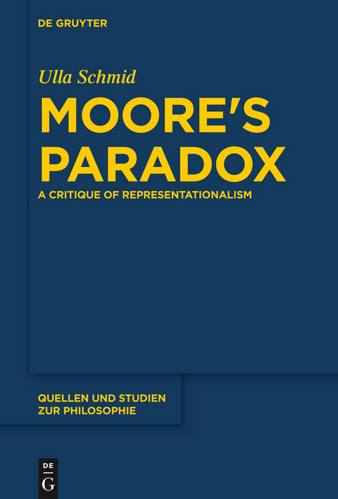 Moore's Paradox -  Ulla Schmid