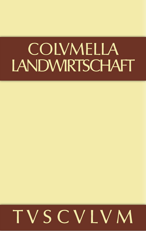 Über Landwirtschaft -  Columella