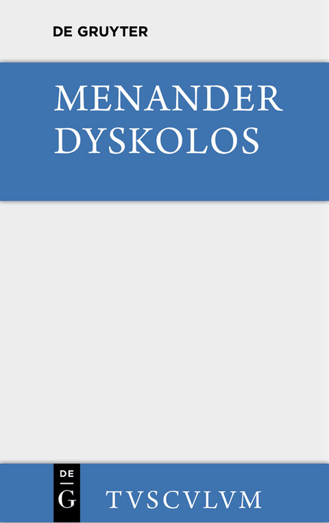 Dyskolos -  Menander