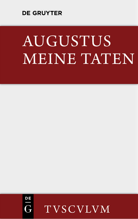 Meine Taten / Res gestae -  Augustus