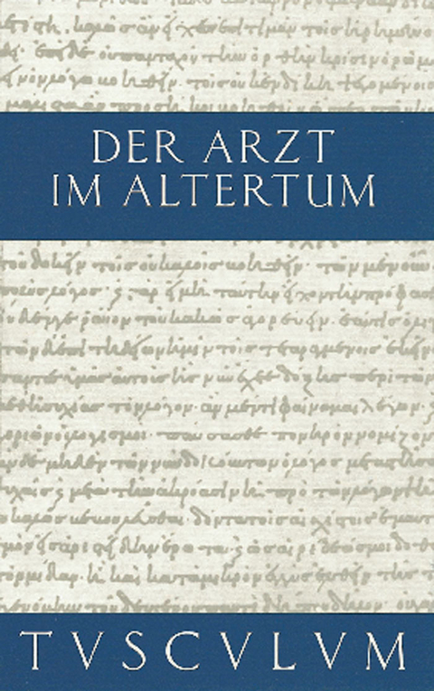 Der Arzt im Altertum - 