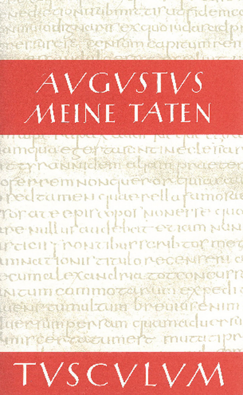 Meine Taten - Res gestae divi Augusti -  Augustus