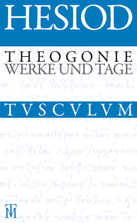 Theogonie / Werke und Tage -  Hesiod