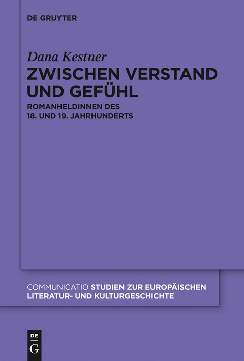 Zwischen Verstand und Gefühl - Dana Kestner