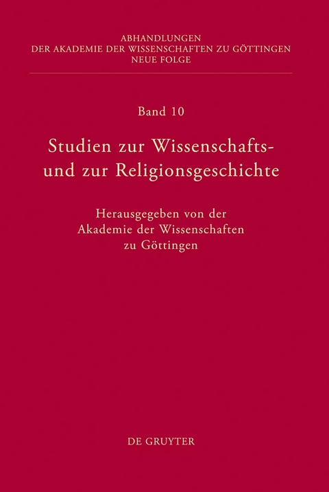 Studien zur Wissenschafts- und zur Religionsgeschichte - 