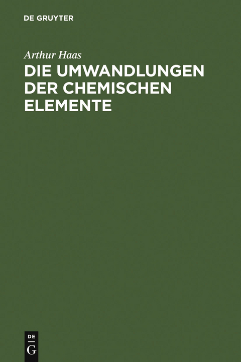 Die Umwandlungen der chemischen Elemente - Arthur Haas