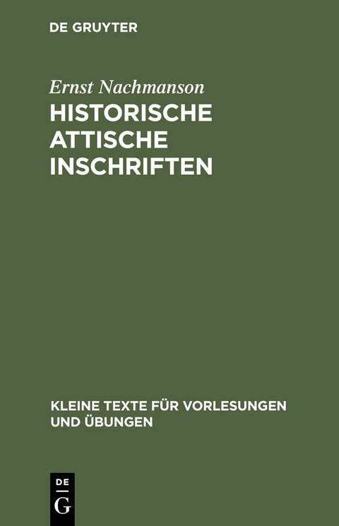 Historische attische Inschriften - Ernst Nachmanson