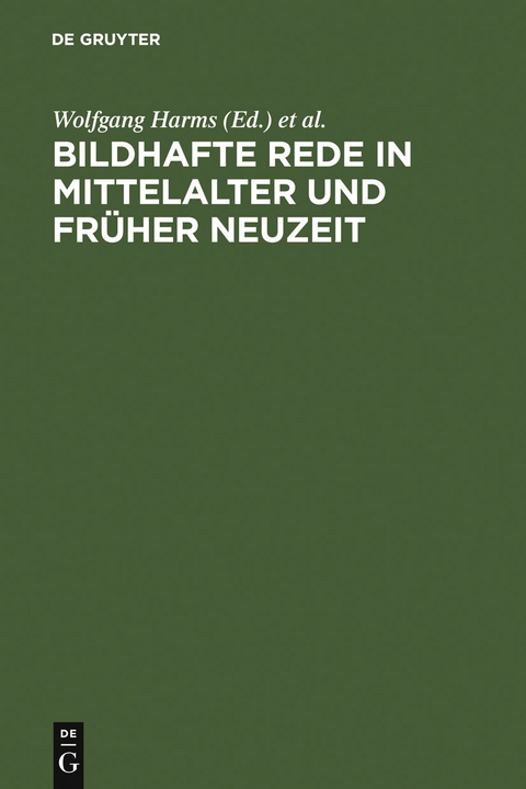 Bildhafte Rede in Mittelalter und früher Neuzeit - 