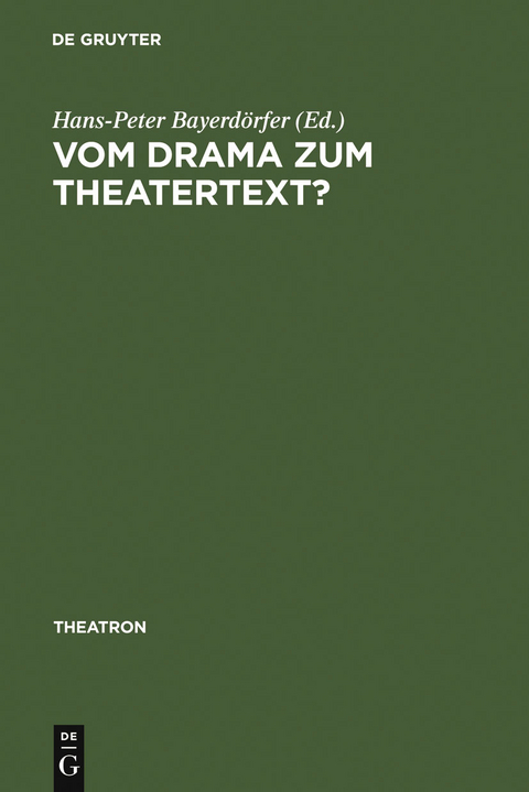 Vom Drama zum Theatertext? - 