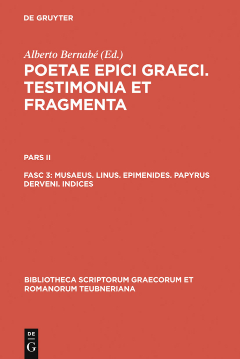 Musaeus. Linus. Epimenides. Papyrus Derveni. Indices - 