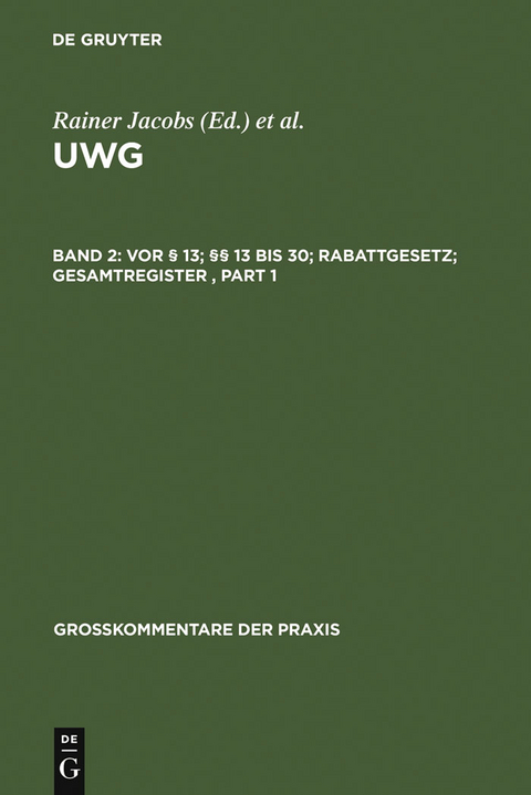 Vor § 13; §§ 13 bis 30; Rabattgesetz; Gesamtregister - 