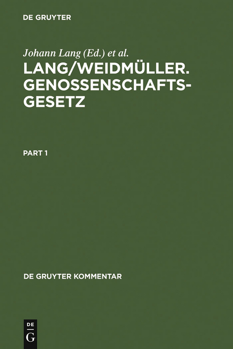 Lang/Weidmüller. Genossenschaftsgesetz - 