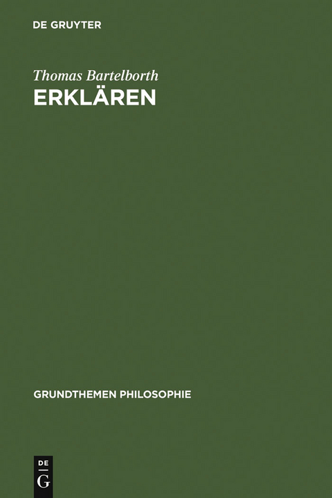 Erklären - Thomas Bartelborth