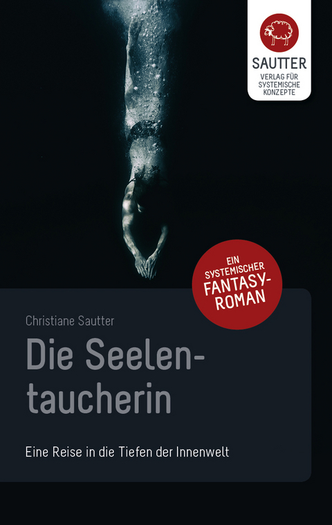 Die Seelentaucherin - Christiane Sautter