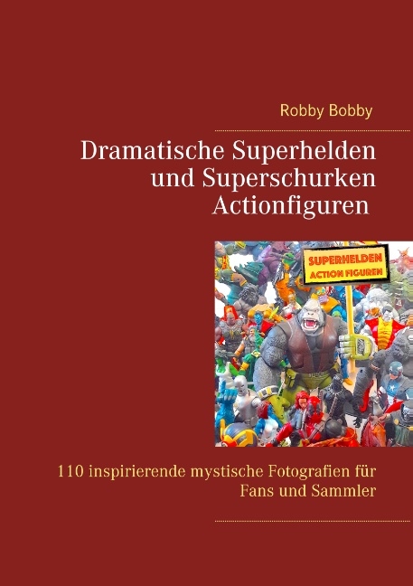 Superhelden und Superschurken Actionfiguren - Robby Bobby