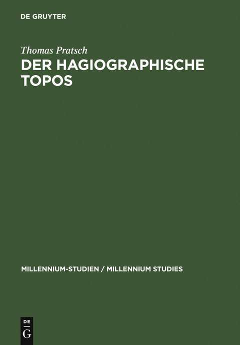 Der hagiographische Topos -  Thomas Pratsch