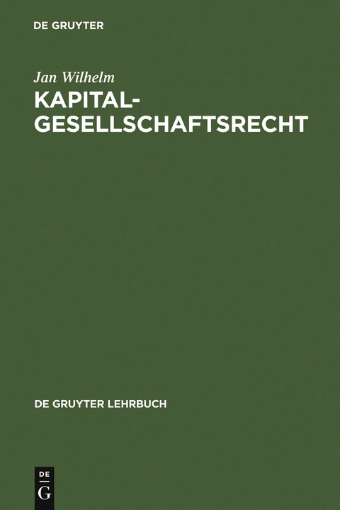 Kapitalgesellschaftsrecht - Jan Wilhelm